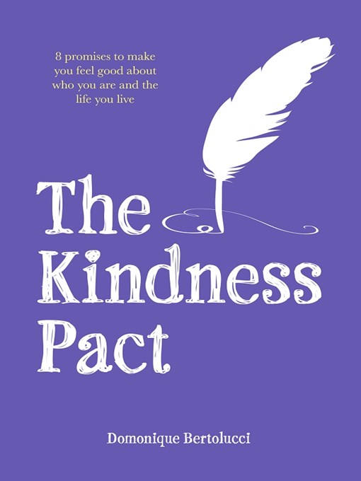 Title details for The Kindness Pact by Domonique Bertolucci - Available